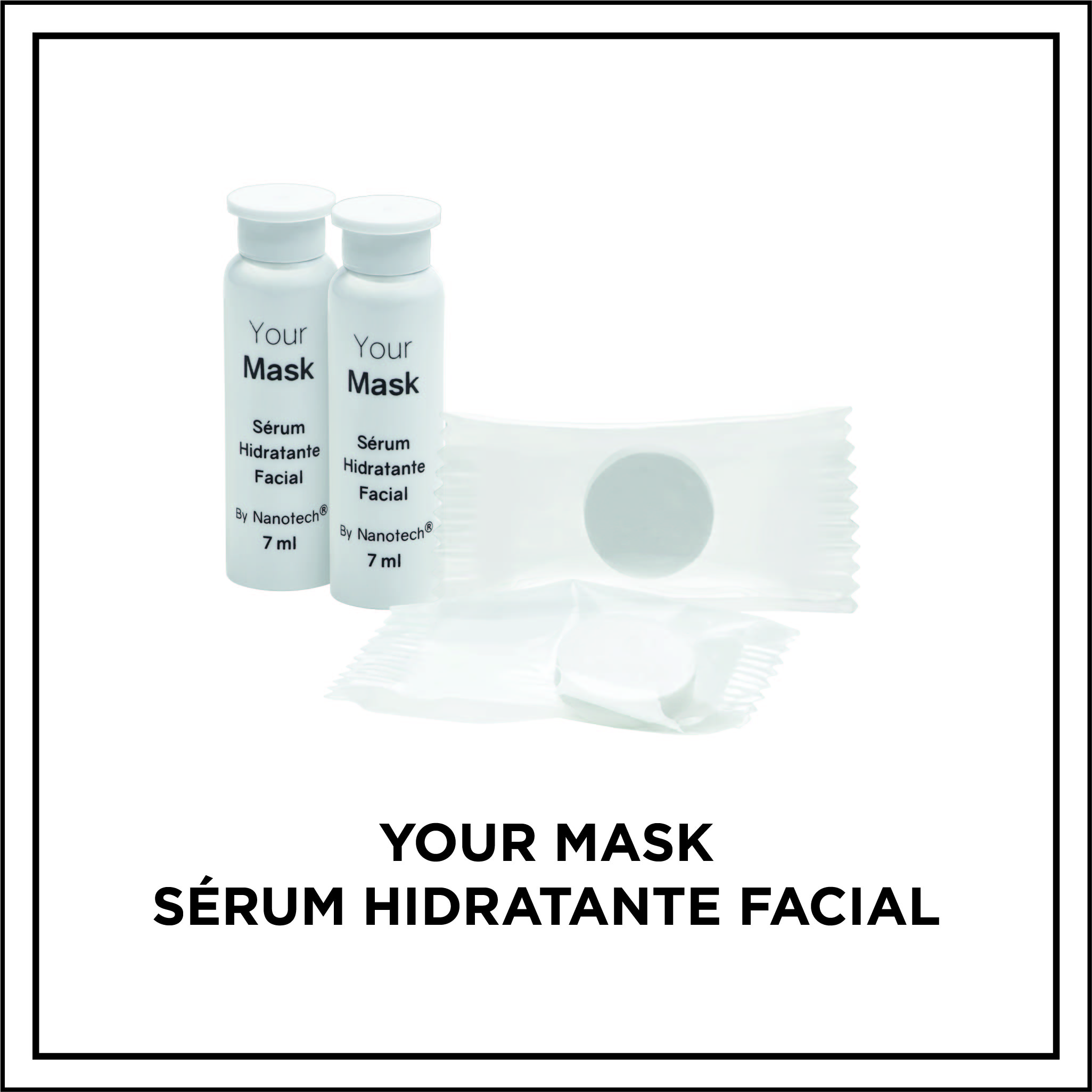 Perguntas frequentes your mask sérum hidratante facial